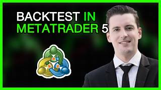 How to Backtest in MetaTrader 5: Step-by-Step Tutorial for Beginners
