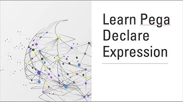 Learn Pega Declare Expression #pega #pegadev #pegahelp