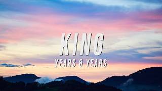 Years & Years - King (T-4our Outro Remix) [Lyrics]