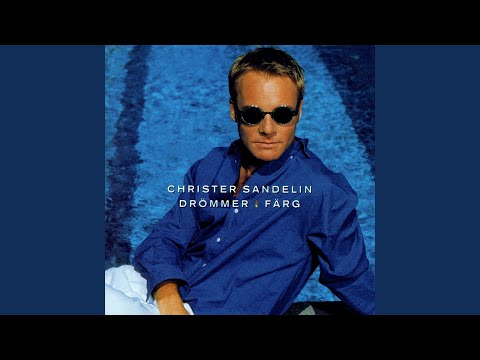 Christer Sandelin — En känsla jag har