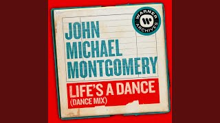 Life's a Dance (Dance Mix)