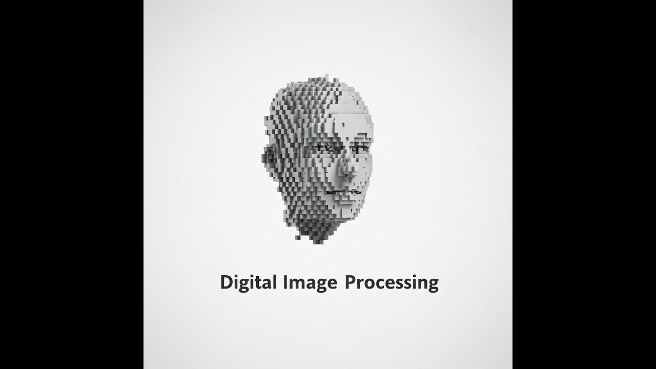 Digital Image Processing - YouTube