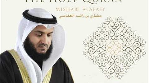 سورة النحل كاملة للشيخ مشارى بن راشد العفاسى