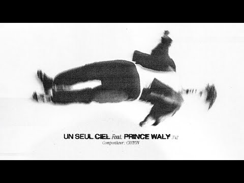 Putar UN SEUL CIEL - Prince Waly