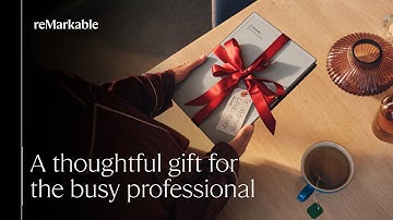 A thoughtful gift for the busy professional | reMarkable Paper Pro