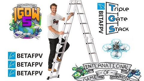 IGOW 5 Challenge 2 BetaFPV TGS