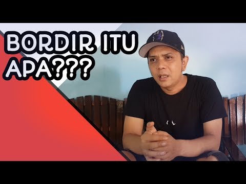 Video: Apa Itu Bordir?