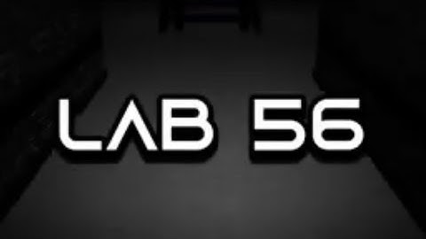 LAB 56 escape cutscene (BEAR*) [ROBLOX]