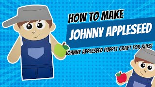 Johnny Appleseed Puppet Craft