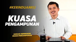 #KERINDUANKU Eps 823 'Kuasa Pengampunan' | Nathanael Graneda