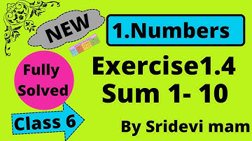 6th tn maths ch 1 Numbers ex 1.4 sum (1-10) fully solved 6th std  new syllabus by Sridevi mam