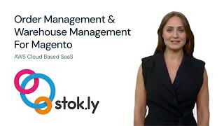 Stok.ly Overview - Magento
