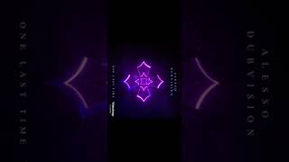 Alesso, Dubvision - One Last Time (Slowed+Reverb)