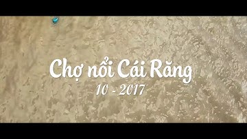 Flycam Chợ Nổi Cái Răng - Du lịch Miền Tây