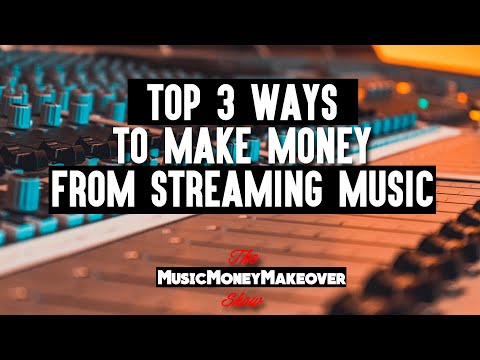 Top 3 ways to make money from streaming music | Royalty streams from music distribution.