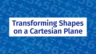 Tangrams - Transforming a Shape on a Cartesian Plane