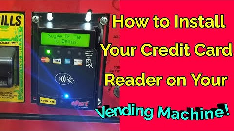 How to Install Your Credit Card Reader on Your Vending Machine!!
