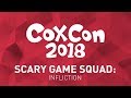 Scary Game Squad LIVE! | Infliction | CoxCon 2018