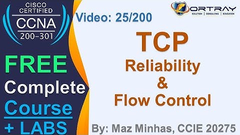 Free CCNA | 25-TCP Reliability & Flow Control | Day 1 | CCNA 200-301 Complete Course