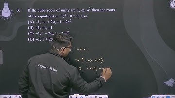 If the cube roots of unity are 1, w, w2 then the roots of the equation (x – 1)3 + 8 = 0, a....