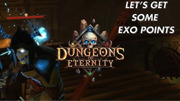 Dungeons Of Eternity | Getting Exo Points | Gameplay 2