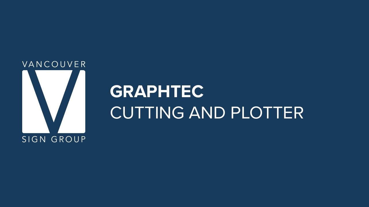 Vancouver Sign Group's Graphtec Cutter and Plotter