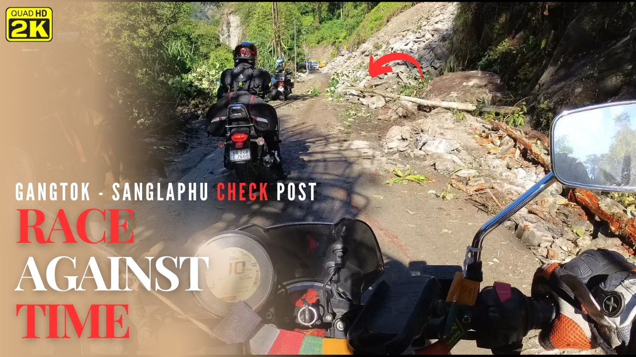 [RAW] Gangtok to Sanglaphu Check Post | Need to Reach before 1 PM for Check-in | Landslide | Traffic