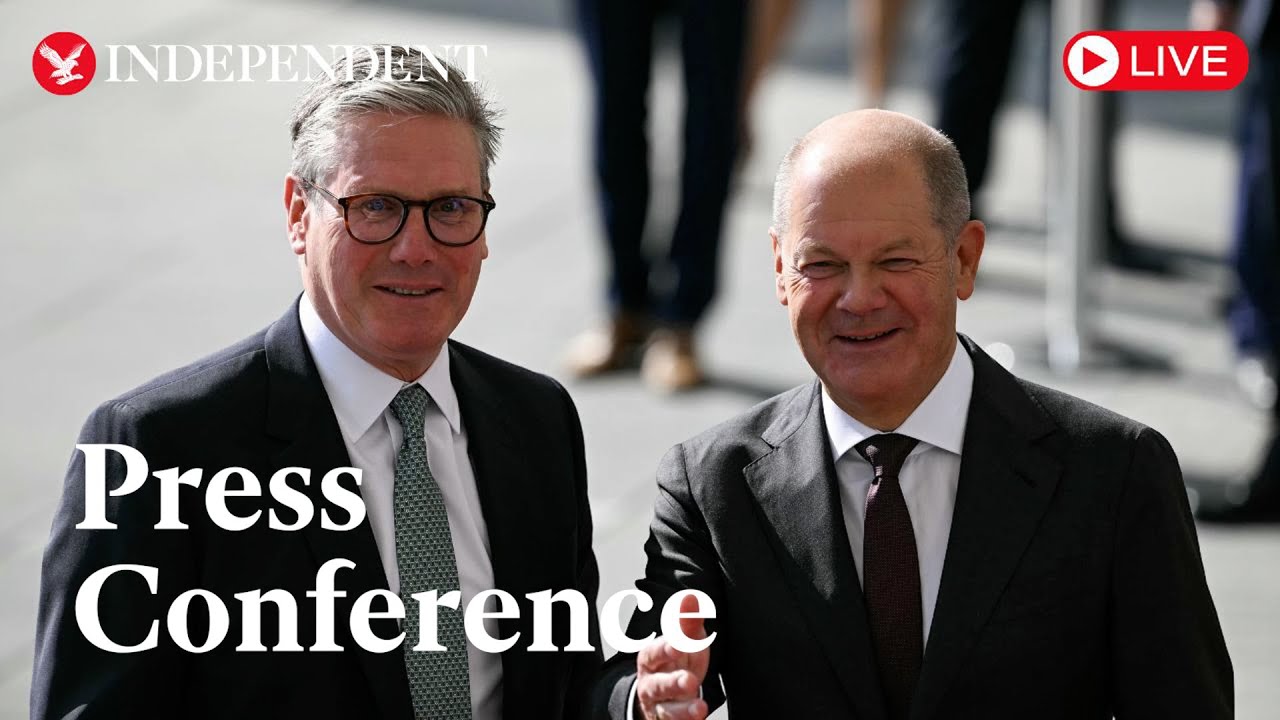 Live: Starmer and Scholz hold joint press conference in Berlin after discussing new pact