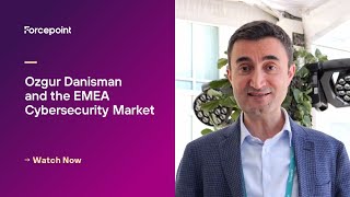 Ozgur Danisman on EMEA Cybersecurity Trends Wealth