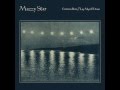 Mazzy Star - Common Burn