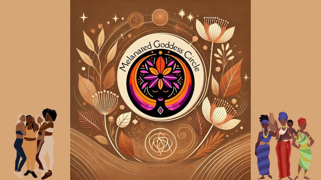Ep 0: Overview - Melanated Goddess Circle Podcast