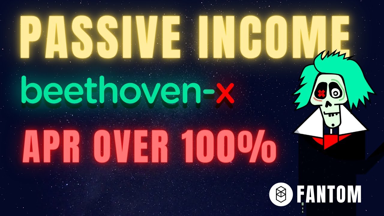 Passive Income with BEETHOVEN X || APR OVER 100% || BULLISH ON THIS FANTOM ECOSYSTEM PROJECT