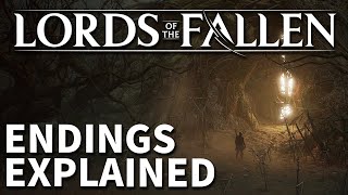 Lords of the Fallen - All Endings Explained