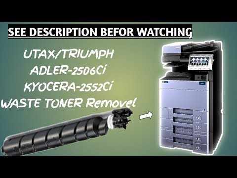 UTAX,TRIUMPH ADLER- 2506CI,KYOCERA TONER REMOVEL - YouTube