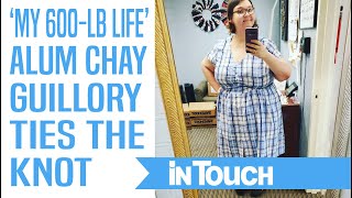‘My 600-lb Life’ Alum Chay Guillory Ties the Knot ‘in a Quiet Ceremony’ & Fellow TLC Stars Show Love