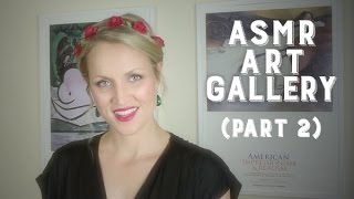 ASMR Art Gallery ~ Relaxing Role Play ~ Part 2 screenshot 2