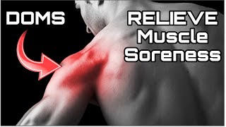How To REDUCE Muscle Soreness FAST || 3 Simple Tips for DOMS