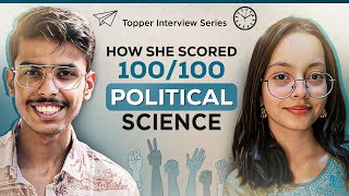 How She Scored 100/100 in Political Science | Humanities Topper | Best Tips