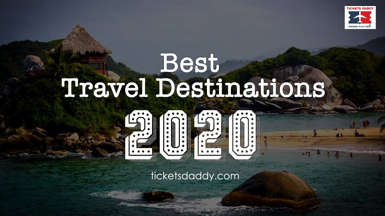Top International Travel Destination In 2020 | Best Places To Visit In