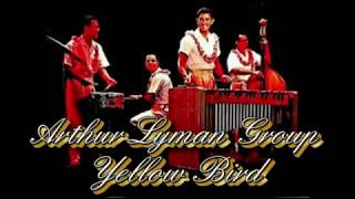 Arthur Lyman Group   Yellow Bird
