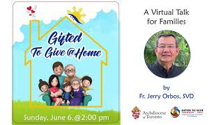 Families Gifted to Give with Father Jerry M. Orbos, SVD