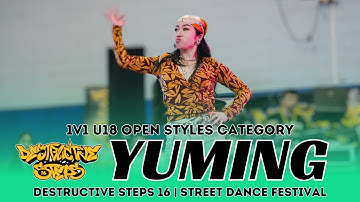 YUMING (AUS) | JUDGE SHOWCASE | 1V1 U18 OPEN STYLES | DESTRUCTIVE STEPS 16