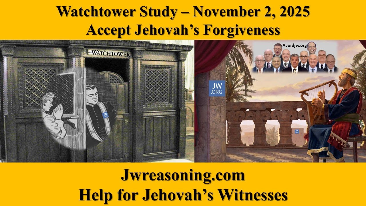 Watchtower Lesson 28 Watchtower Study - November 2, 2025 - Accept Jehovah’s Forgiveness ...