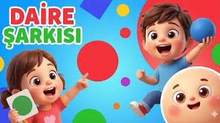 Daire Şarkısı Çocuklar İçin Şekiller Şarkısı Neşeli Çocuk Şarkıları Ve Hareket