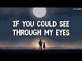 I Feel Like These Lyrics Came From ABOVE 🙏🏽 (Official Lyrics Video - Through My Eyes)