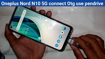 Oneplus Nord N10 5G connect otg use pendrive