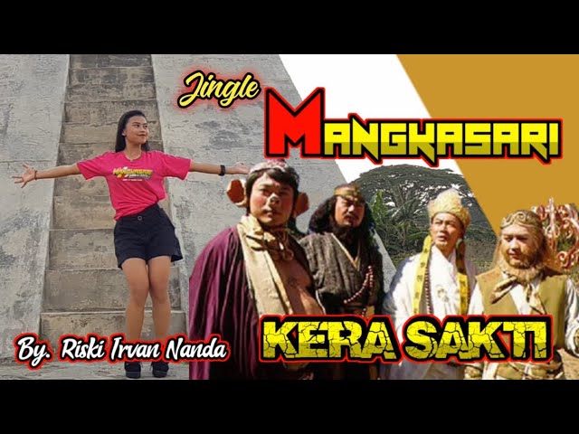 Jingle Mangkasari - KERA SAKTI class=
