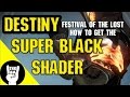 Super Black Shader | Destiny Festival Of The Lost