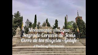 Monumento Antiguo al Sagrado Corazón de Jesús - Cerro de los Ángeles - Getafe - Madrid 🇪🇸