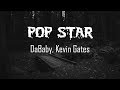 DaBaby Kevin Gates POP STAR LYRICS HECK RAP mp3